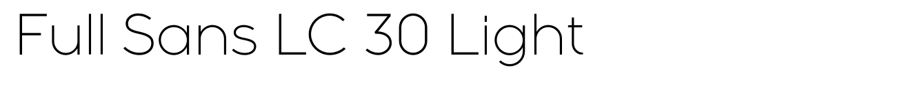 Full Sans LC 30 Light